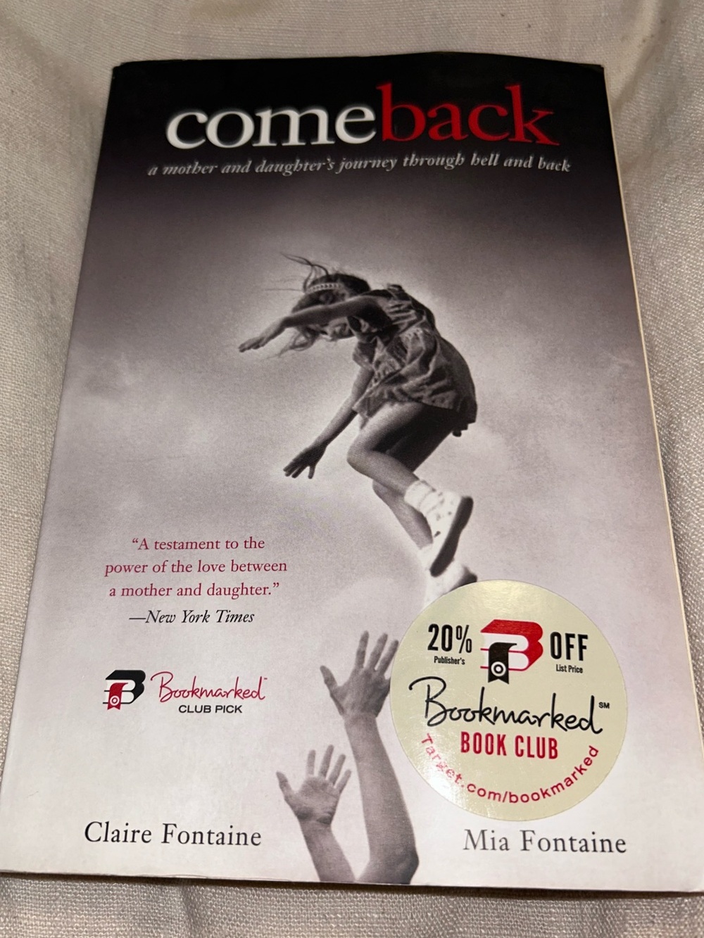 Come Back by Claire & Mia Fontaine, Paperback, First Edition, 2007